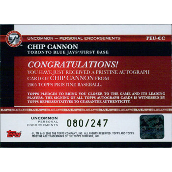 Chip Cannon Signed 2005 Topps Pristine Personal Endorsements Card #PEU-CC /247