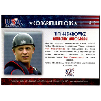 Tim Federowicz Signed 2007 USA Baseball National Signature Black Ink /595 #A-12