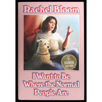 Rachel Bloom Signed I Want to Be Where the Normal People Are 1st Ed HC Book JSA