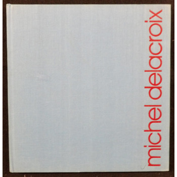 Michel Delacroix Painter Signed Hardcover Book JSA Authenticated