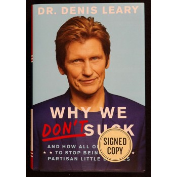 Denis Leary Signed Why We Don't Suck 2017 First Edition Hardcover Book JSA Auth