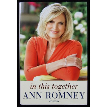 Ann Romney Signed In This Together First Edition HC Book JSA Authenticated