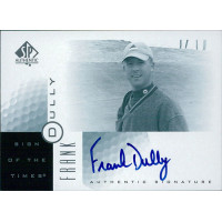 Frank Dully Golfer Signed 2001 Upper Deck SP Authentic Sign of The Times Card #FD Frank Dully Golfer Signed 2001 Upper Deck SP Authentic Sign of The Times Card #FD