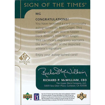 Matt Gogel Golfer Signed 2003 Upper Deck SP Authentic Signed of The Times Card