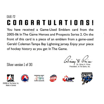 Gerald Coleman 2005-06 ITG Heroes & Prospects Emblems Silver Card #GUE-72 /30 /1 Gerald Coleman 2005-06 ITG Heroes & Prospects Emblems Silver Card #GUE-72 /30 /1